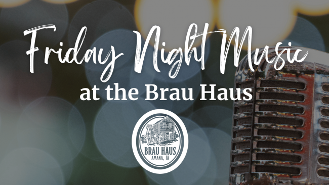 Friday Night Live Music at the Brau Haus